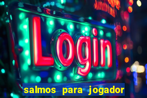 salmos para jogador de futebol